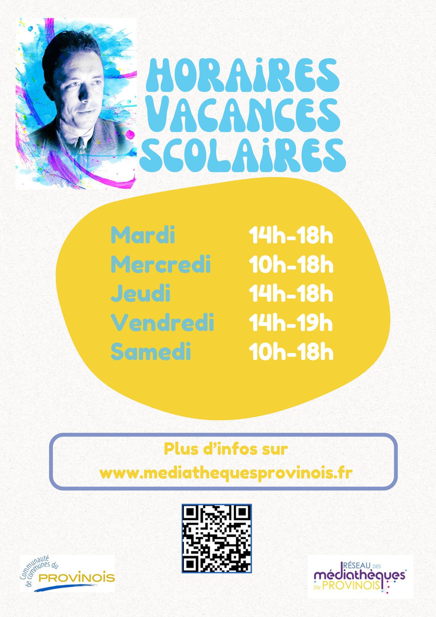 Affiche d'horaires d'ouverture pendant les vacances scolaires 